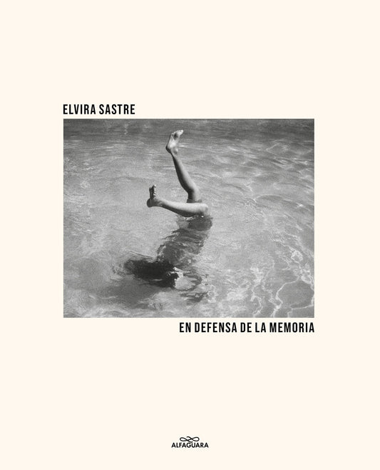 EN DEFENSA DE LA MEMORIA | Elvira Sastre
