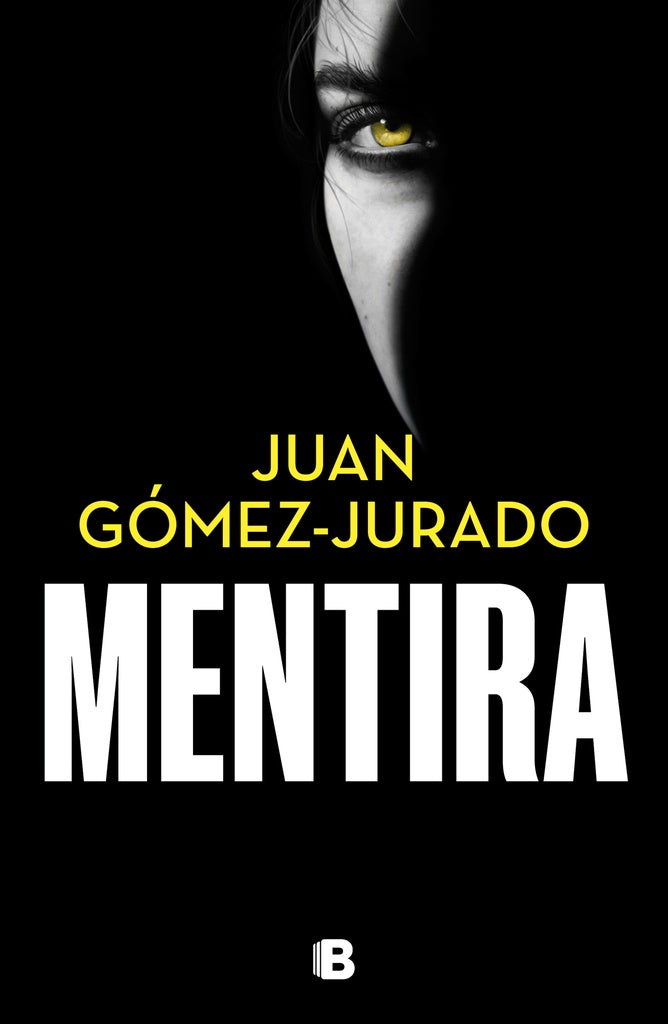 MENTIRA | Juan Gómez-Jurado