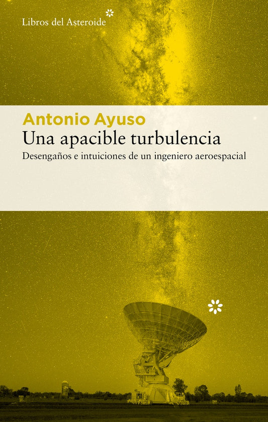 UNA APACIBLE TURBULENCIA | ANTONIO AYUSO