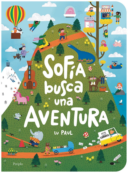 SOFIA BUSCA UNA AVENTURA | LU  PAUL