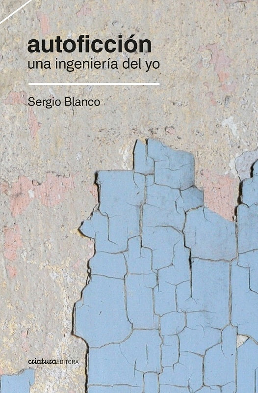 AUTOFICCION | SERGIO BLANCO
