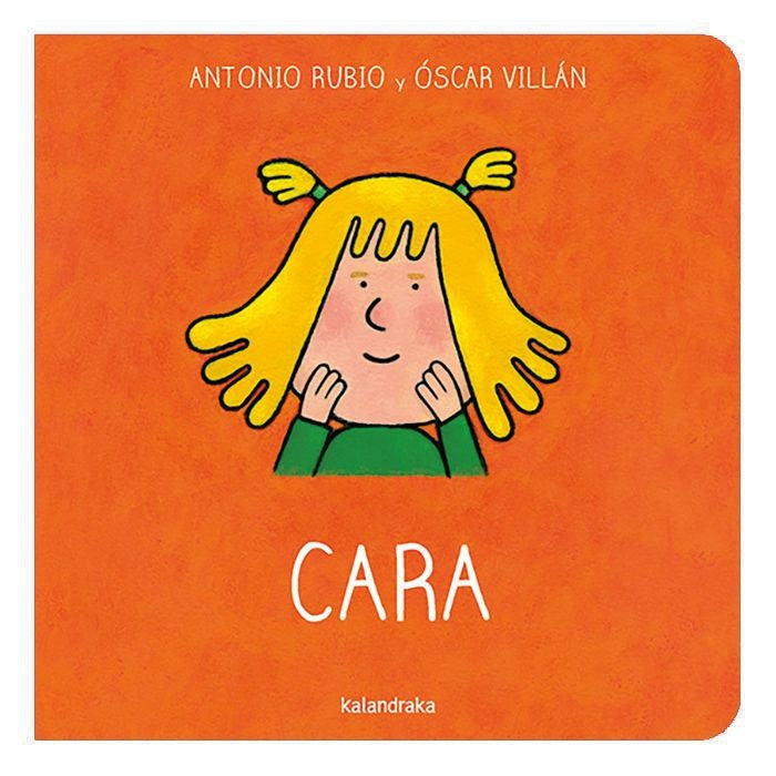CARA (DE LA CUNA A LA LUNA) (Nuevo) | ANTONIO / VILLAN  O. RUBIO