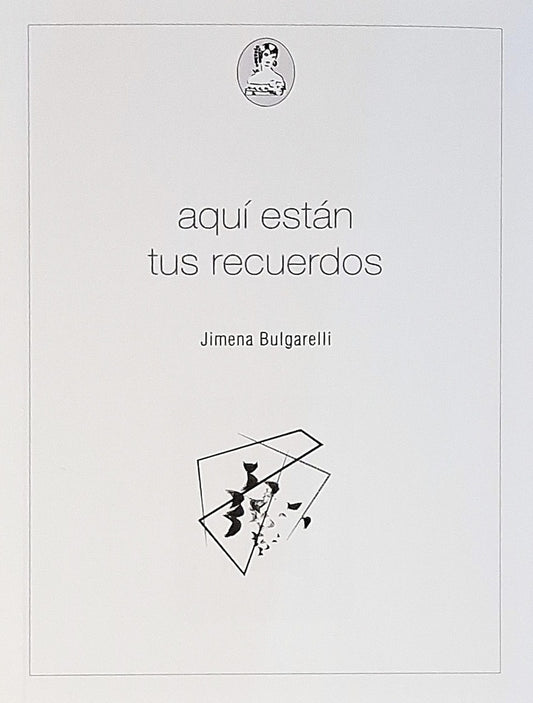 AQUÍ ESTAN TUS RECUERDOS | JIMENA BULGARELLI