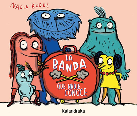 LA BANDA QUE NADIE CONOCE | NADIA BUDDE