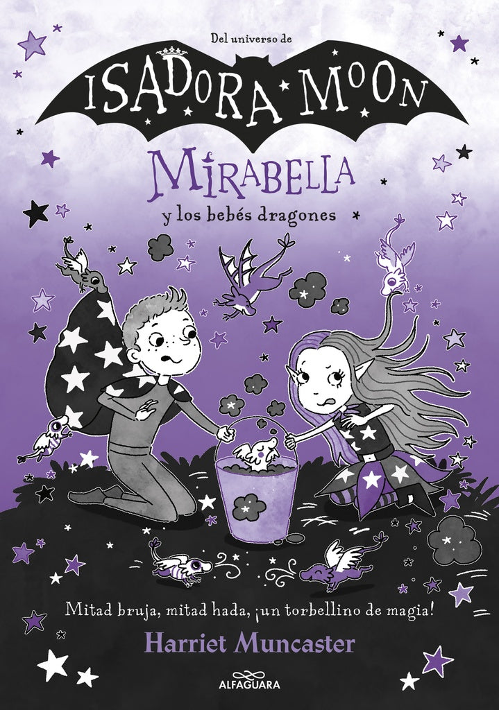 MIRABELLA Y LOS BEBES DRAGONES | MUNCASTER HARRIET