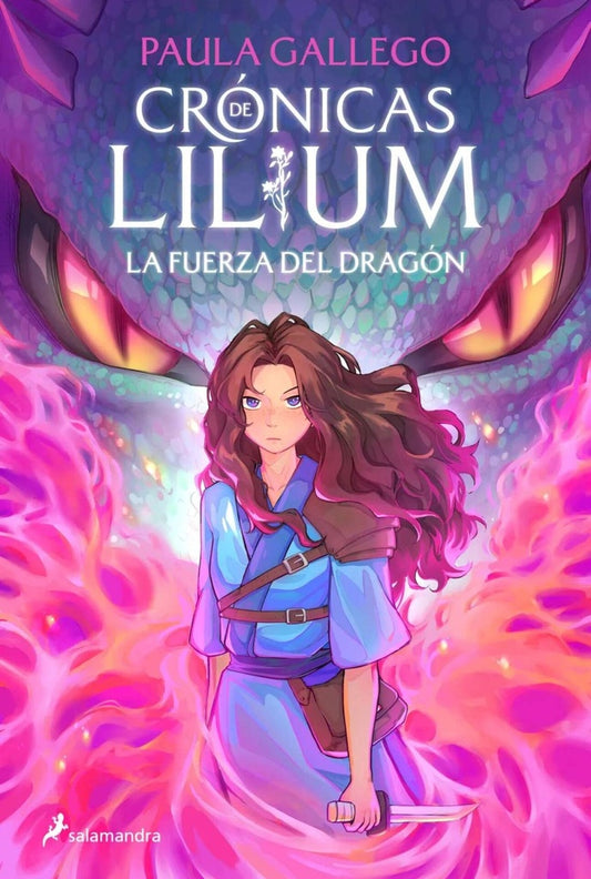 CRONICAS DE LILIUM 1 LA FUERZA DEL DRAGON | PAULA GALLEGO