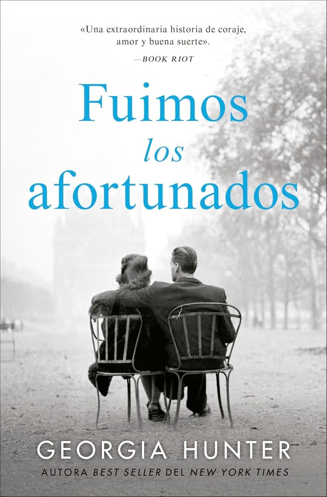 FUIMOS LOS AFORTUNADOS | Georgia Hunter
