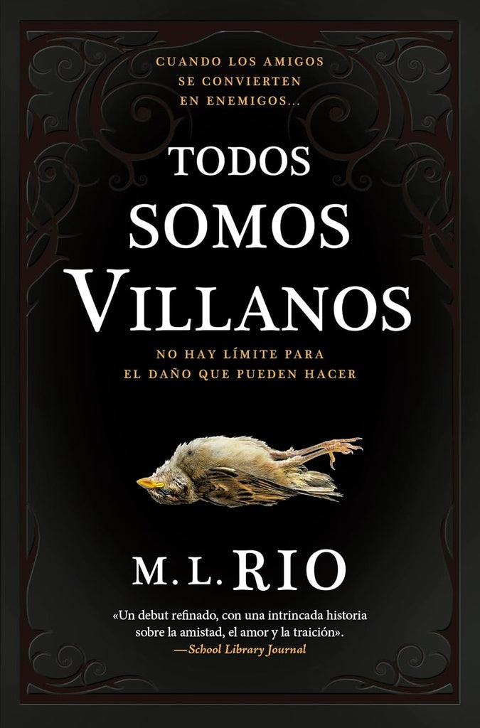 TODOS SOMOS VILLANOS | M.L. RIO