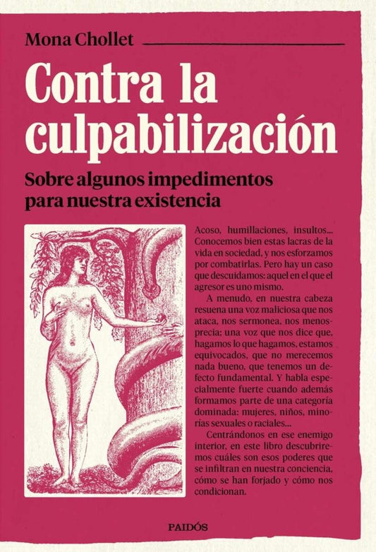 CONTRA LA CULPABILIZACION | MONA CHOLLET