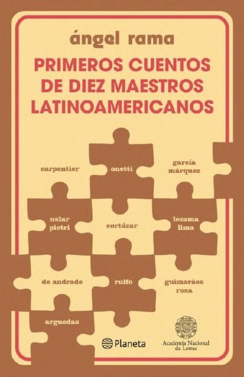 PRIMEROS CUENTOS DE DIEZ MAESTROS LATINOAMERICANOS | ANGEL RAMA
