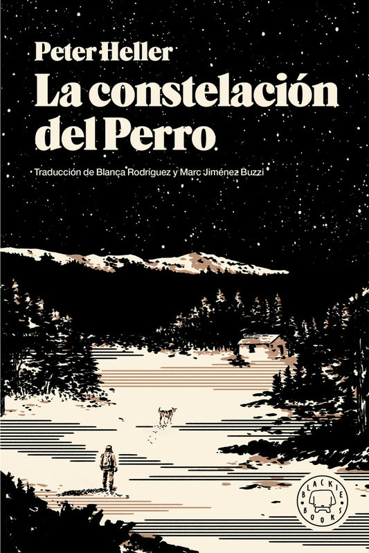 LA CONSTELACION DEL PERRO | PETER HELLER
