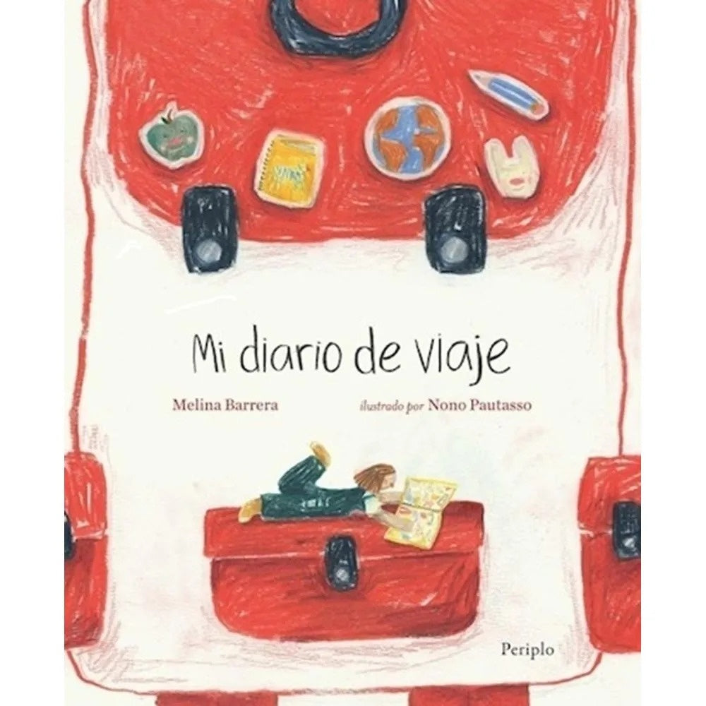 MI DIARIO DE VIAJE | MELINA BARRERA -  NONO PAUTASSO