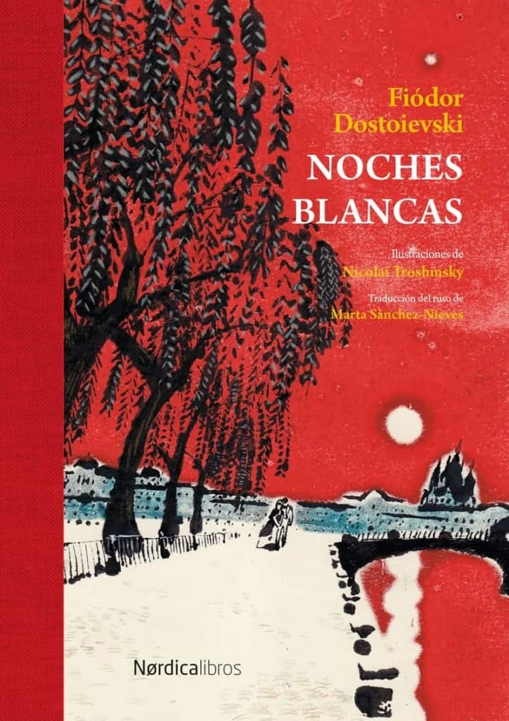 NOCHES BLANCAS (ED. LUJO) (Nuevo) | FIÓDOR DOSTOIEVSKI