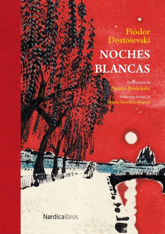 NOCHES BLANCAS (ED. LUJO) (Nuevo) | FIÓDOR DOSTOIEVSKI