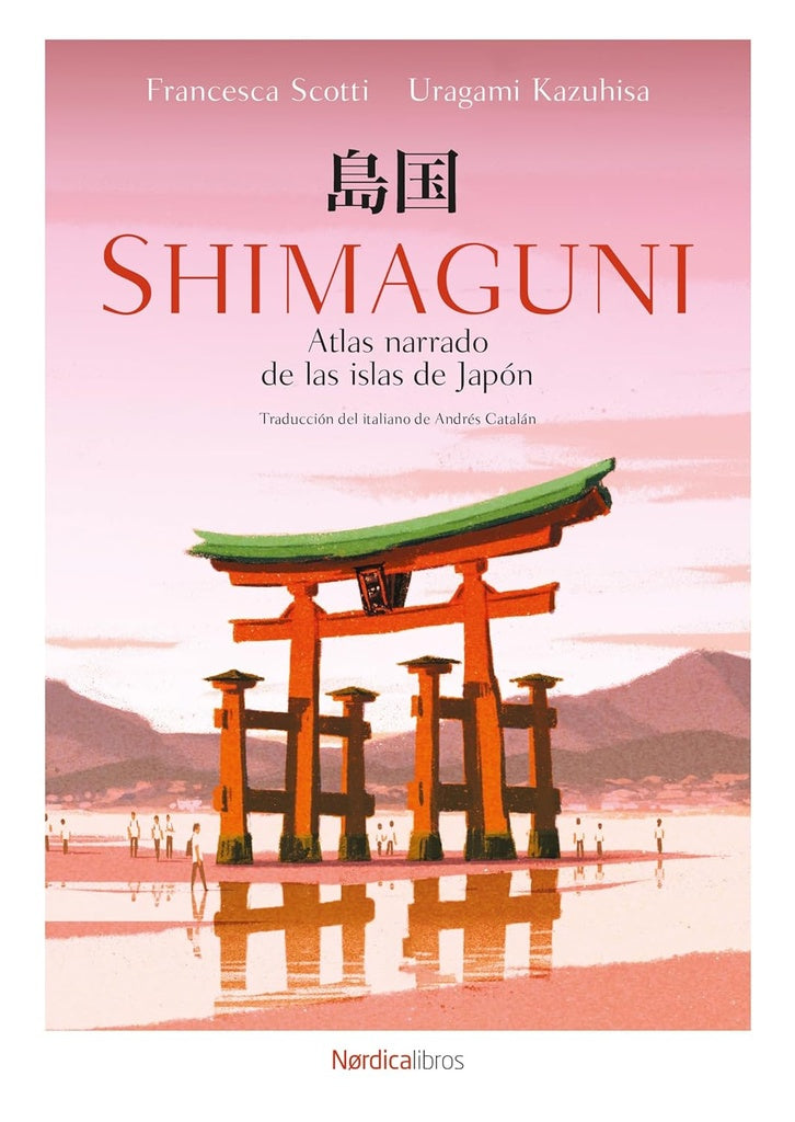 SHIMAGUNI. ATLAS NARRADO DE ISLAS DE JAPÓN (Nuevo) | FRANCESCA SCOTTI