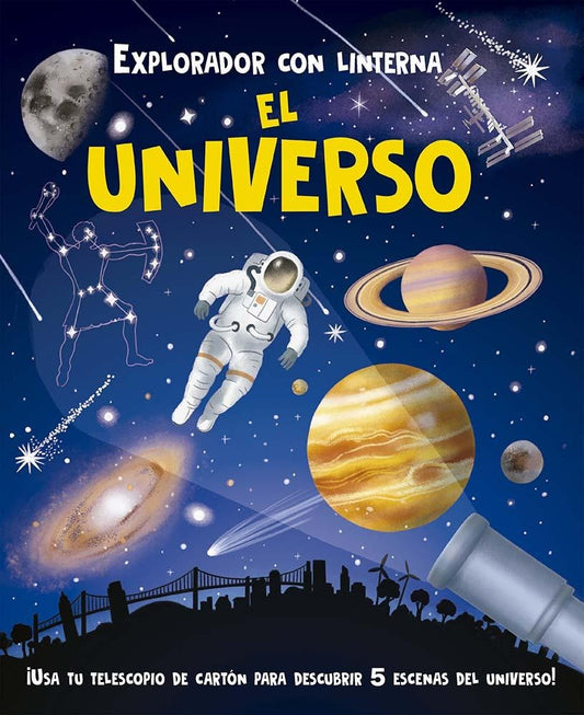 EXPLORADOR CON LINTERNA EL UNIVERSO | VARIOS AUTORES