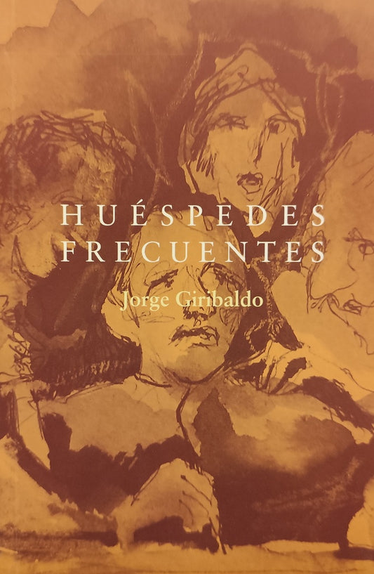 HUESPEDES FRECUENTES | JORGE  GIRIBALDO