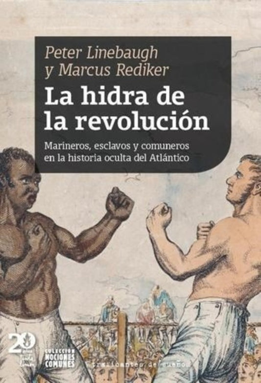 LA HIDRA DE LA REVOLUCION | PETER LINEBAUGH  - MARCUS REDIKER