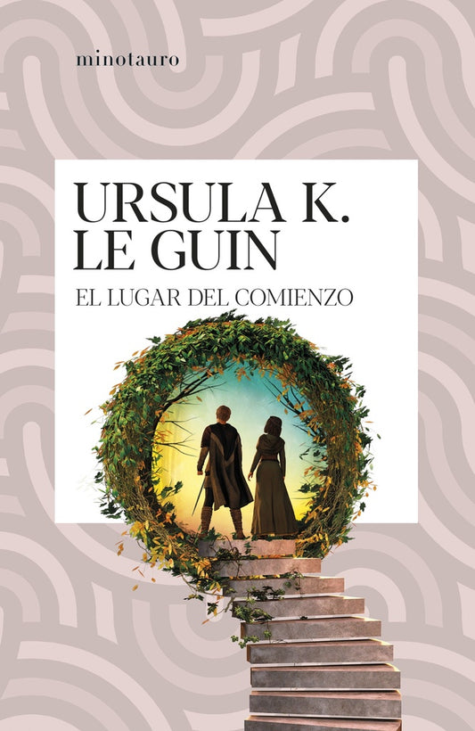 EL LUGAR DEL COMIENZO | LAO/ LE GUIN  URSULA K. TSE