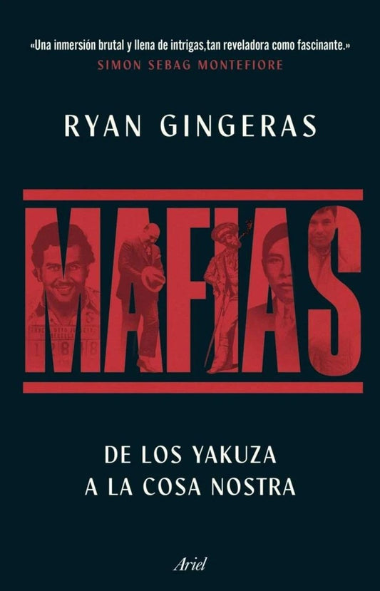MAFIAS DE LOS YAKUZA A LA COSA NOSTRA | Ryan Gingeras