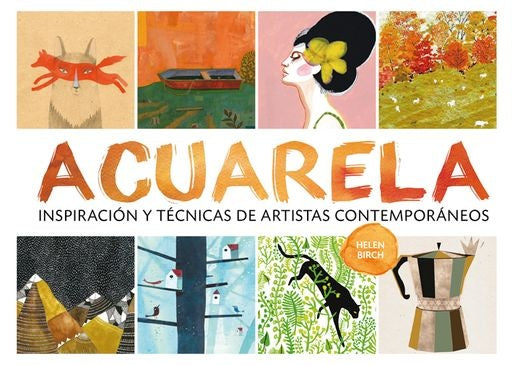 ACUARELA INSPIRACION Y TECNICA DE ARTISTAS CONTEMPORANEOS | Helen  Birch