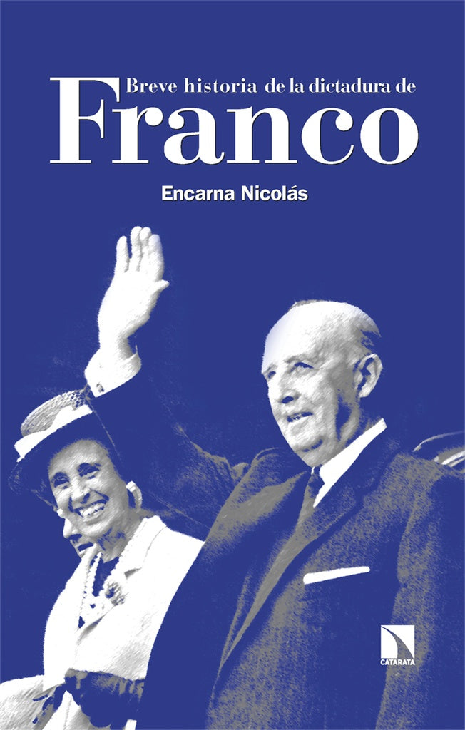 BREVE HISTORIA DE LA DICTADURA | Encarna Nicolás