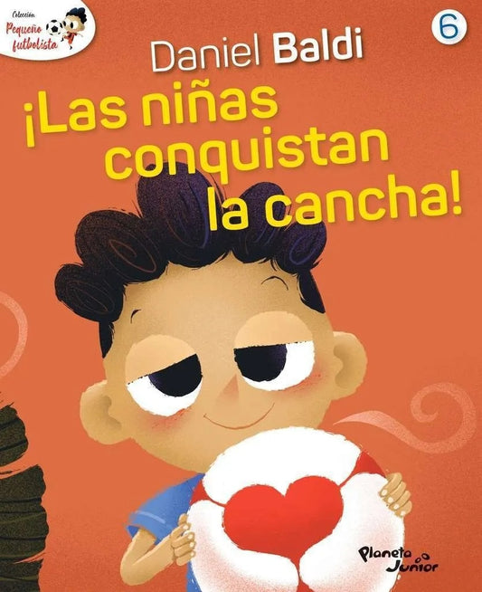 LAS NIÑAS CONQUISTAN LA CANCHA T6 | DANIEL BALDI