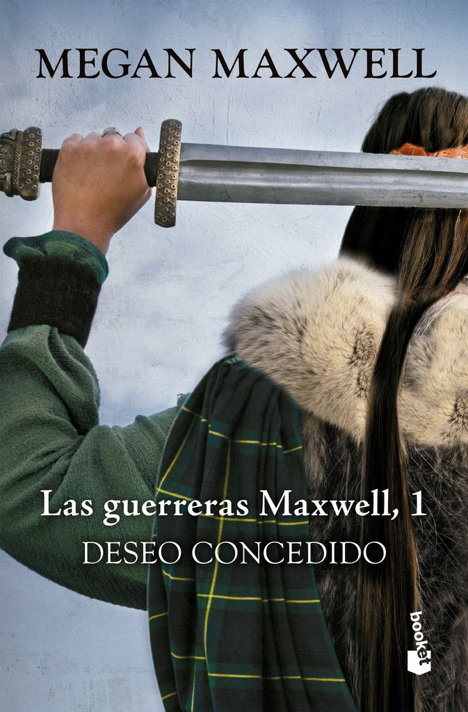 LAS GUERRERAS MAXWELL 1 DESEO CONCEDIDO | Megan Maxwell