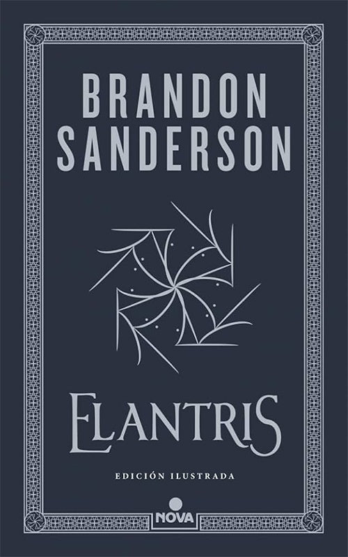 ELANTRIS EDICION ILUSTRADA | Brandon Sanderson
