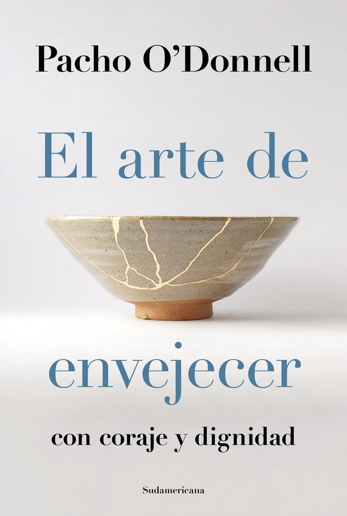 EL ARTE DE ENVEJECER | Pancho O'Donnell