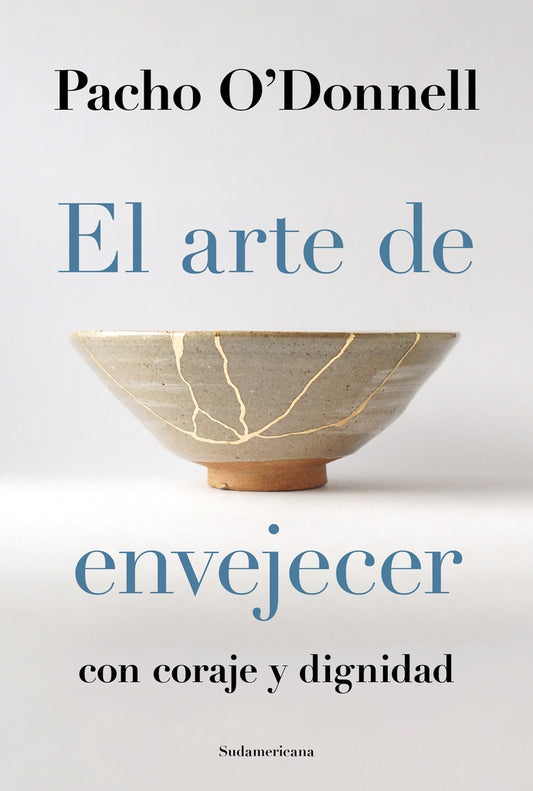 EL ARTE DE ENVEJECER | Pancho O'Donnell