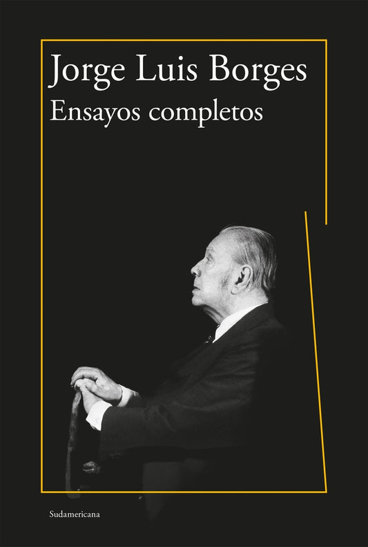 ENSAYOS COMPLETOS BORGES | JORGE LUIS BORGES
