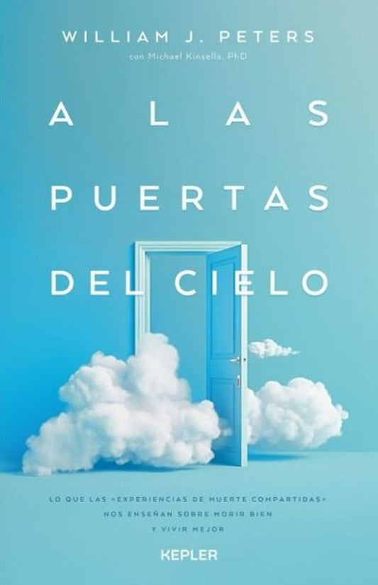 A LAS PUERTAS DEL CIELO | WILLIAM J PETERS