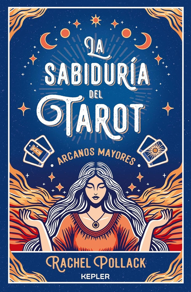 LA SABIDURIA DEL TAROT ARCANOS MAYORES | RACHEL POLLACK