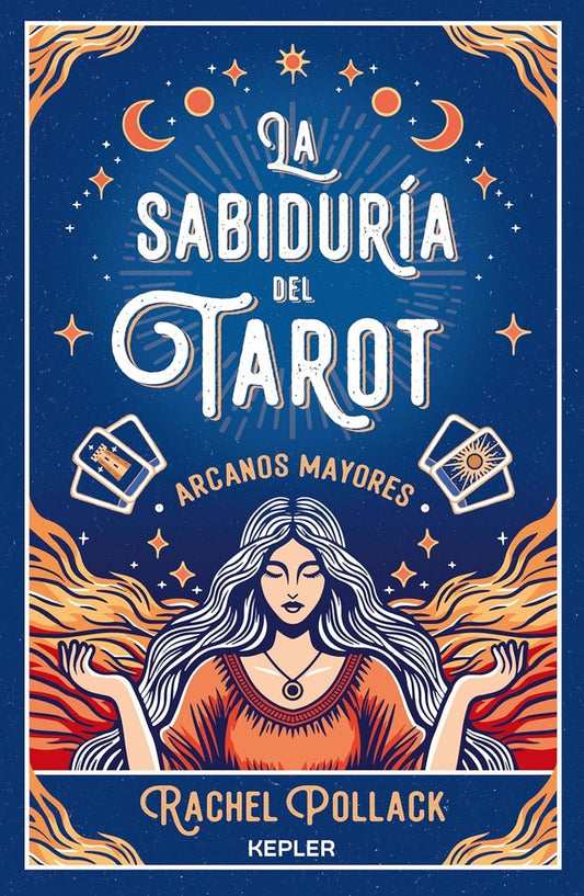 LA SABIDURIA DEL TAROT ARCANOS MAYORES | RACHEL POLLACK