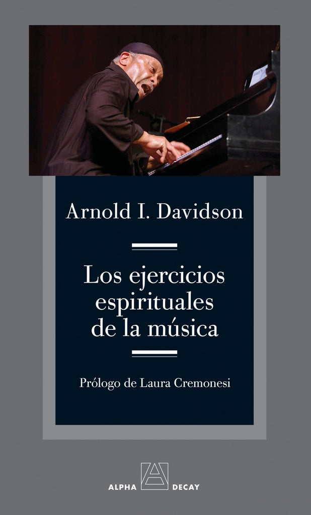 EJERCICIOS ESPIRITUALES DE LA MUSICA, LOS (Nuevo) | ARNOLD DAVIDSON