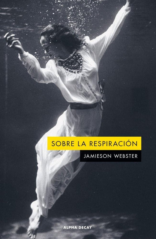 SOBRE LA RESPIRACIÓN (Nuevo) | WEBSTER JAMIESON