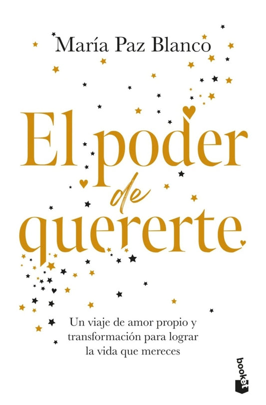 EL PODER DE QUERERTE | MARÍA PAZ BLANCO