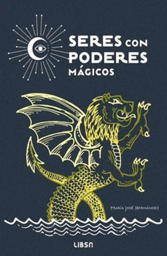 SERES CON PODERES MAGICOS | MARIA JOSE HERNANDEZ