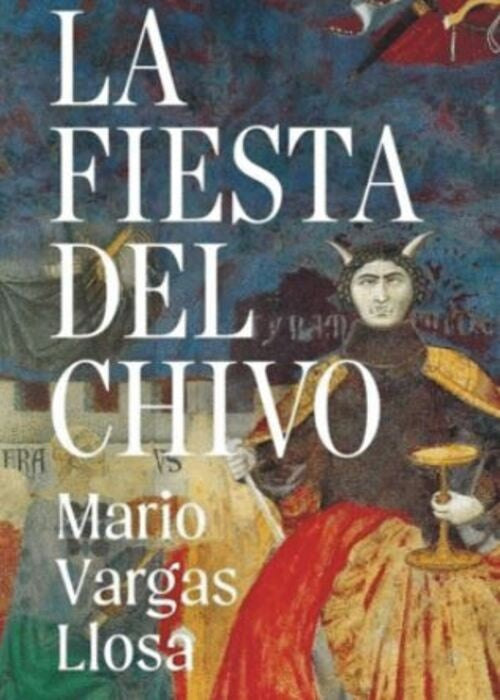 LA FIESTA DEL CHIVO  (ED. COMEMORATIVA) | MARIO/ MAGRIS  CLAUDIO VARGAS LLOSA