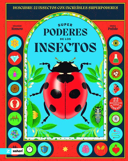SUPERPODERES DE LOS INSECTOS | SOLEDAD ROMERO  - SONIA PULIDO