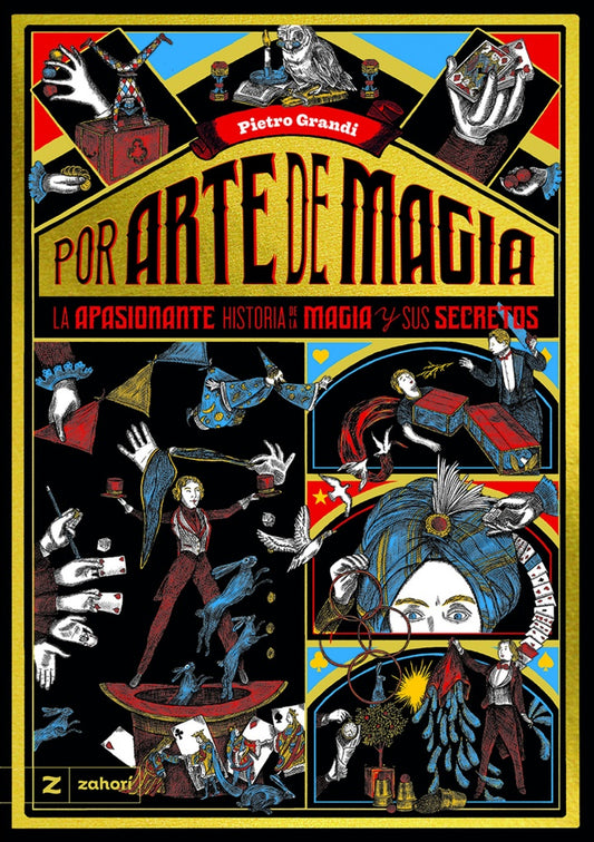 POR ARTE DE MAGIA - LA APASIONANTE HISTORIA DE MAGI Y SUS SECRETOS | PIETRO GRANDI