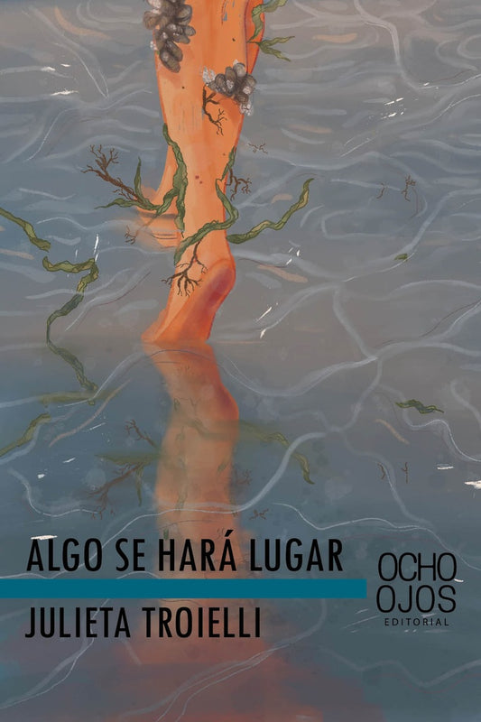 ALGO SE HARA LUGAR | JULIETA  TROIELLI