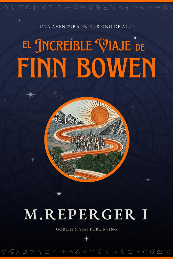 EL INCREIBLE VIAJE DE FINN BOWEN | M. REPERGER 1
