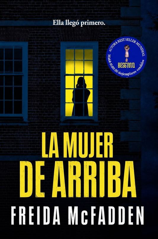 LA MUJER DE ARRIBA (PROMO VOS ELEGIS)  | Freida McFadden