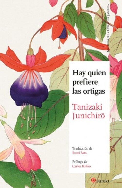 HAY QUIEN PREFIERE LAS ORTIGAS | Junichirô Tanizaki