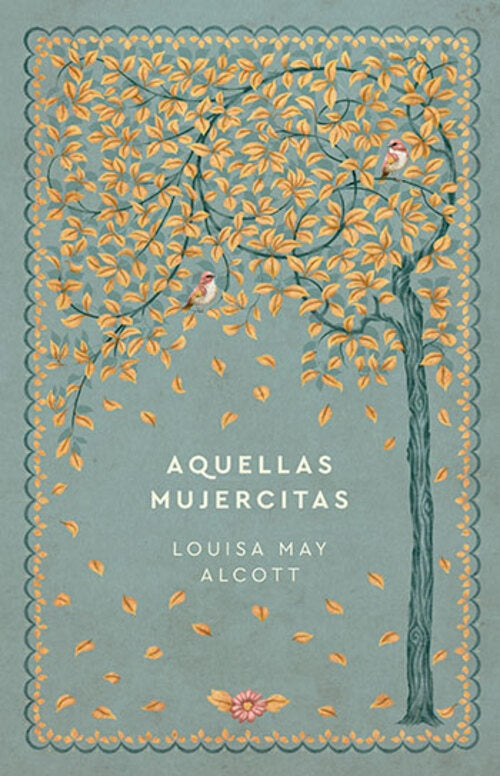 AQUELLAS MUJERCITAS | LOUISA  MAY ALCOTT
