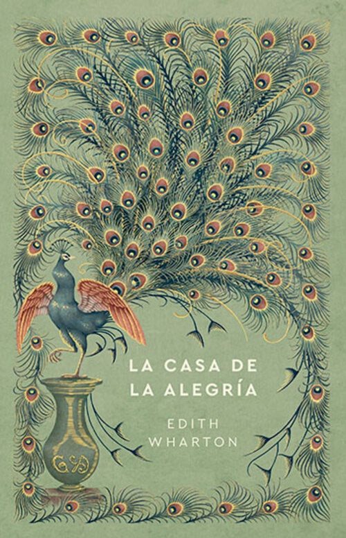 LA CASA DE LA ALEGRIA | EDITH WHARTON