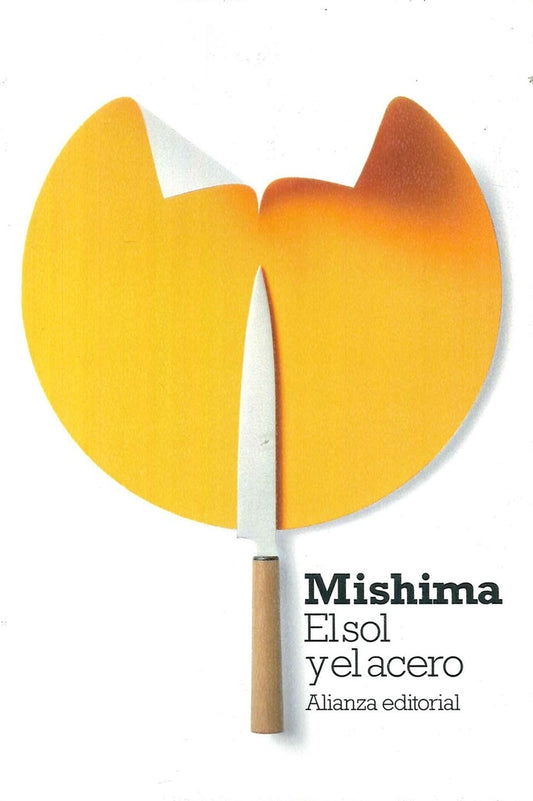EL SOL Y EL ACERO | MISHIMA