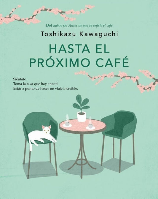 HASTA EL PROXIMO CAFE | Toshikazu Kawaguchi